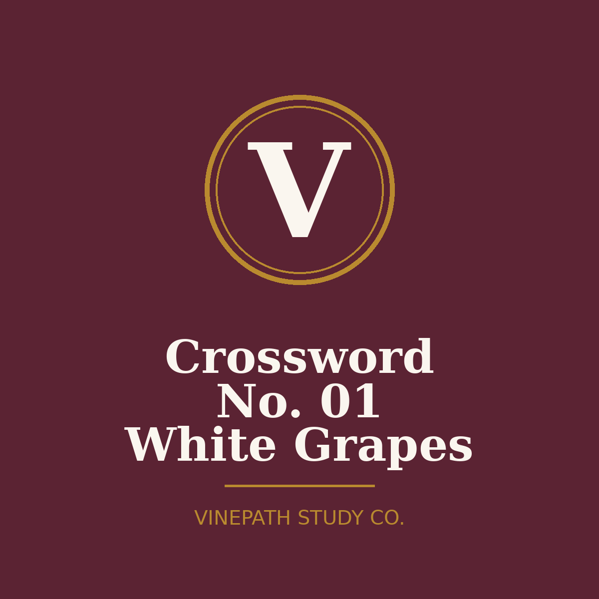 WSET Crossword No. 01 — White Grapes | 19 Clues | Printable PDF + Answer Key