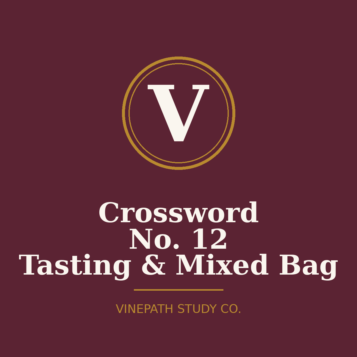 WSET Crossword No. 12 — Tasting & the Mixed Bag | 22 Clues | Printable PDF + Answer Key
